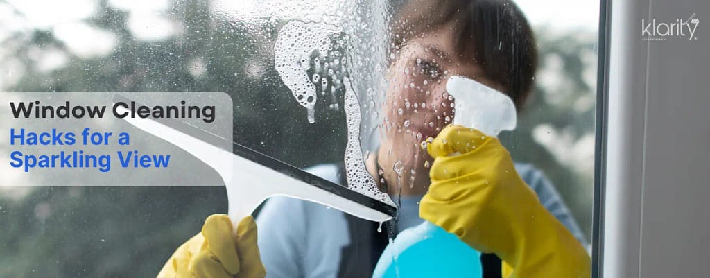 Window Cleaning Hacks
